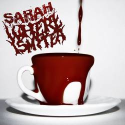 Sarah Where Is My Tea : Sarah Where Is My Tea